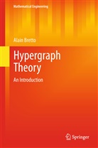 Alain Bretto - Hypergraph Theory