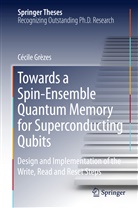 Cécile Grezes, Cécile Grèzes - Towards a Spin-Ensemble Quantum Memory for Superconducting Qubits