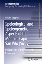 Rosario Ruggieri - Speleological and speleogenetic aspects of the Monti di Capo San Vito (Sicily)