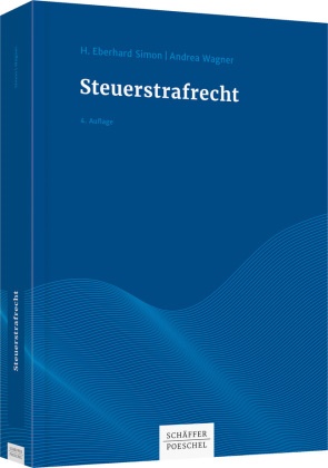 H Eberhar Simon, H Eberhard Simon, H. E. Simon, H. Eberhard Simon, Andrea Wagner, Andrea (Dr.) Wagner - Steuerstrafrecht