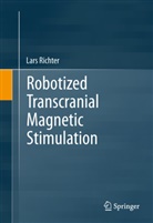 Lars Richter - Robotized Transcranial Magnetic Stimulation