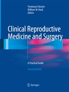 Tommas Falcone, Tommaso Falcone, William W. Hurd, W Hurd, W Hurd - Clinical Reproductive Medicine and Surgery