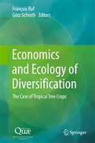 RUF FRAN OIS, Françoi Ruf, Francois Ruf, François Ruf, Schroth, Schroth... - Economics and Ecology of Diversification