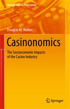 Douglas M Walker, Douglas M. Walker - Casinonomics