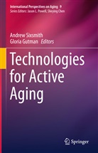 Gutman, Gutman, Gloria Gutman, Andre Sixsmith, Andrew Sixsmith - Technologies for Active Aging