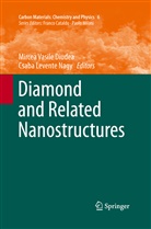Mircea Vasile Diudea, Levente Nagy, Levente Nagy, Csaba L. Nagy, Csaba Levente Nagy, Mirce Vasile Diudea... - Diamond and Related Nanostructures