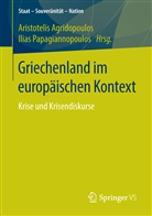 Aristoteli Agridopoulos, Aristotelis Agridopoulos, Papagiannopoulos, Papagiannopoulos, Ilias Papagiannopoulos - Griechenland im europäischen Kontext