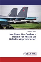 Jacqueline Makena - Nonlinear H Guidance Design for Missile via Galerkin Approximation