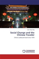 Cam Hong Tang - Social Change and the Chinese Traveler