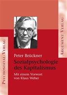 Peter Brückner, Klaus Weber - Sozialpsychologie des Kapitalismus