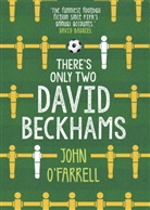 John O'Farrell, John O''farrell - There's Only Two David Beckhams