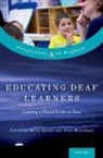 Harry (Professor Knoors, Harry Marschark Knoors, Harry Knoors, Knoors Harry, Marc Marschark, Marschark Marc - Educating Deaf Learners