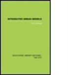 S. Putman, S. H. Putman, S.H. Putman - Integrated Urban Models Vol 1: Policy Analysis of Transportation and