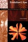 Oyama, Susan Oyama, Susan Oyama - Evolution's Eye