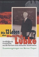 Pieper, Werner Pieper - Die 13 Leben des Heinrich Lübke