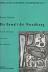 Brigitte Schnock - Die Gewalt der Verachtung