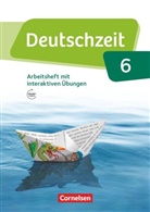 Annett Adams, Annette Adams, Ana Cuntz, Annette Adams, Susanne Behlert, Andreas Borrmann... - Deutschzeit, Allgemeine Ausgabe: Deutschzeit - Allgemeine Ausgabe - 6. Schuljahr