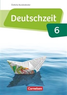 Andreas Borrmann, Angelika Held, Anke Zegermacher, Susanne Behlert, Benedikt Engels, Juli Bobsin... - Deutschzeit, Östliche Bundesländer und Berlin: Deutschzeit - Östliche Bundesländer und Berlin - 6. Schuljahr