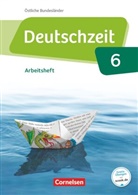Alexandra Dauth, Andreas Borrmann, Anja Fandel, Susanne Behlert, Benedikt Engels, Julia Bobsin... - Deutschzeit, Östliche Bundesländer und Berlin: Deutschzeit - Östliche Bundesländer und Berlin - 6. Schuljahr