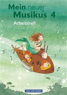 Anja-Maria Gläser, Anne Boss, Georg Biegholdt, Ann Boss, Anne Boss, Anja-Mari Gläser... - Mein neuer Musikus: Mein neuer Musikus - Aktuelle Ausgabe - 4. Schuljahr