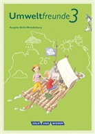 Ulrik Blumensath, Ulrike Blumensath, Ulrike Blumensath-Streidt, Christine Köller, Silvi Ehrich, Silvia Ehrich... - Umweltfreunde, Ausgabe Berlin / Brandenburg (2016): Umweltfreunde - Berlin/Brandenburg - Ausgabe 2016 - 3. Schuljahr