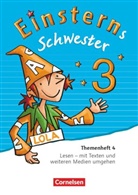 Wiebk Gerstenmaier, Wiebke Gerstenmaier, Sonja Grimm, Sonja Grimm, Wiebke Gerstenmaier, Rolan Bauer... - Einsterns Schwester, Sprache und Lesen, Neubearbeitung (2015): Einsterns Schwester - Sprache und Lesen - Ausgabe 2015 - 3. Schuljahr