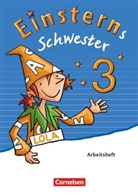 Annette Schumpp, Katri Baudendistel, Katrin Baudendistel, Daniela Dreier-Kuzuhara, Daniel Dreier-Kuzuhara, Daniela Dreier-Kuzuhara... - Einsterns Schwester, Sprache und Lesen, Neubearbeitung (2015): Einsterns Schwester - Sprache und Lesen - Ausgabe 2015 - 3. Schuljahr