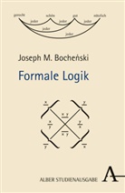 Joseph M Bochenski, Joseph M. Bochenski, Joseph Maria Bochenski - Formale Logik
