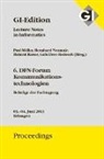 Gabi Dreo Rodosek, Bonn Gesellschaft für Informatik e. V., Paul Müller, Bernhard Neumair, Helmut Reiser - GI-Edition Proceedings 217 6. DFN-ForumKommunikationstechnologien