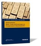 Jens Kleine, Alessandro Munisso, Hans-Günter Richter - Goldinvestments: Besitz, Trends und Erwartungen von Privatpersonen in Deutschland 2012