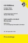 Norbert Breier, Bonn Gesellschaft für Informatik e. V., Peer Stechert, Thomas Wilke - GI Edition Porceedings Band 219 - Informatik erweitert Horizonte -
