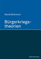 Daniel Bultmann - Bürgerkriegstheorien