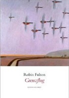 Robin Fulton - Grenzflug