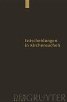 Manfred Baldus, Carl Hering, Carl J Hering, Hubert Lentz, Baldus, Baldus... - Entscheidungen in Kirchensachen seit 1946 - Band 47: 1.1.-31.12.2005