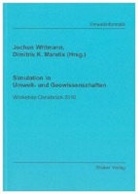 Dimitris K. Maretis, Jochen Wittmann - Simulation in Umwelt- und Geowissenschaften