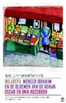 Eric-Emmanuel Schmitt - Milarepa, Meneer Ibrahim en de bloemen van de Koran, Oscar en oma rozerood