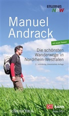 Manuel Andrack - Die schönsten Wanderwege in Nordrhein-Westfalen