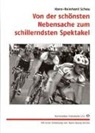 Hans R Scheu - Von der schönsten Nebensache zum schillerndsten Spektakel