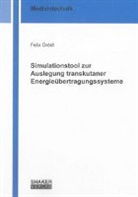 Felix Veit Grödl - Simulationstool zur Auslegung transkutaner Energieübertragungssysteme