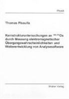 Thomas Pissulla - Kernstrukturuntersuchungen an 180,181Os durch Messung elektromagnetischer Übergangswahrscheinlichkeiten und Weiterentwicklung von Analysesoftware