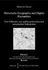 Mihailo Popovic - Historische Geographie und Digital Humanities