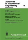 Shimshon Belkin, Isao Endo, Man Bock Gu, Wei Shou Hu, Bo Mattiasson, Jens Nielsen... - Plant Cell Cultures I