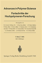 H.-J. Cantow, Prof. Dr. H. -J. Cantow, Prof. Dr. H.-J. Cantow, Dr. G. Dall'Asta, Gino Dall'Asta, John D. Ferry... - Advances in Polymer Science
