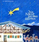 Alfred Weitnauer, Heinz Schubert - Die Nacht bei den Hirten