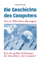 Gerhard Fürsatz, Gerhard Fürsatz - Die Geschichte des Computers