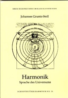 Johannes Gruntz-Stoll, Gruntz-Stoll Johannes - Harmonik - Sprache des Universums