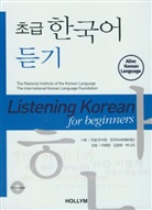 The National Institute of the Korean Language and The International Korean Language Foundation - Listening Korean for Beginners