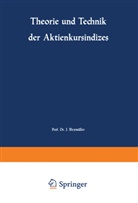 Josef Bleymüller - Theorie und Technik der Aktienkursindizes