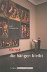 Karl Schawelka - Kunst, die hängen bleibt