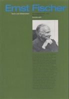 Bernhard Fetz - Ernst Fischer, Texte und Materialien